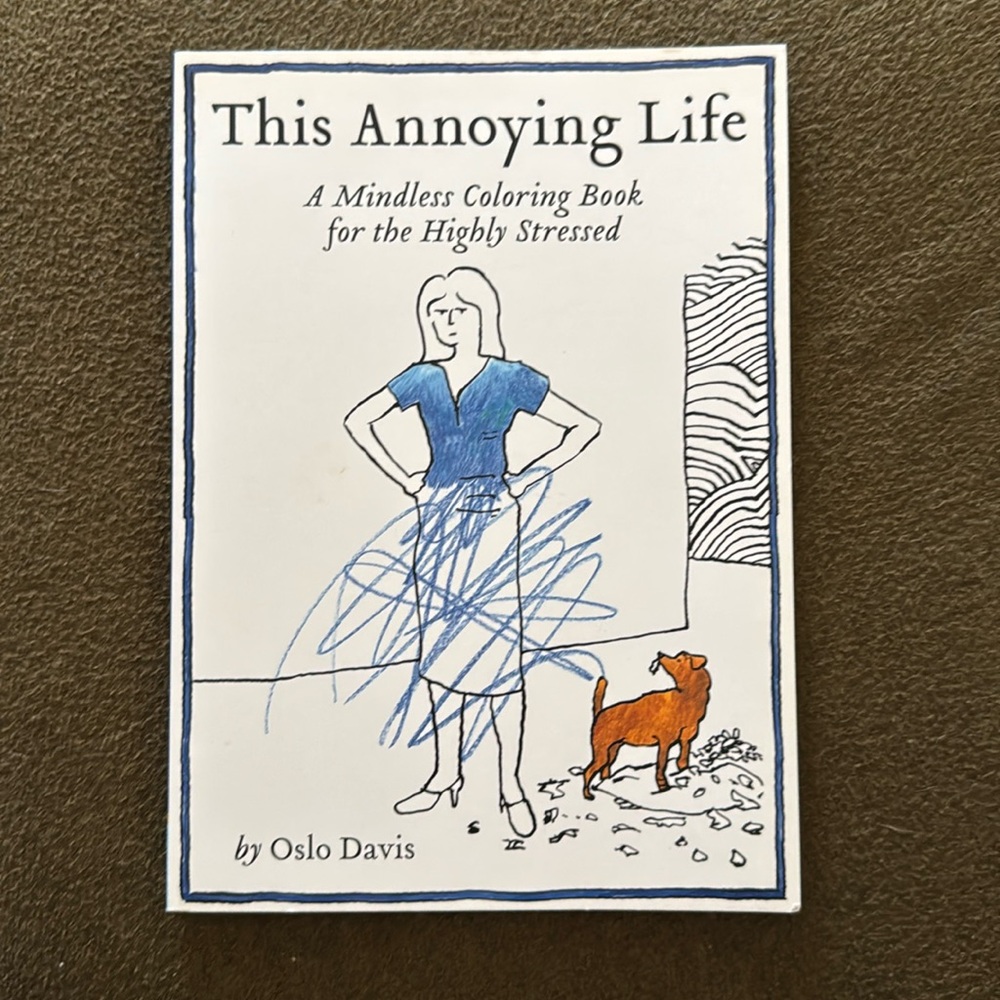 This Annoying Life Adult Coloring Book